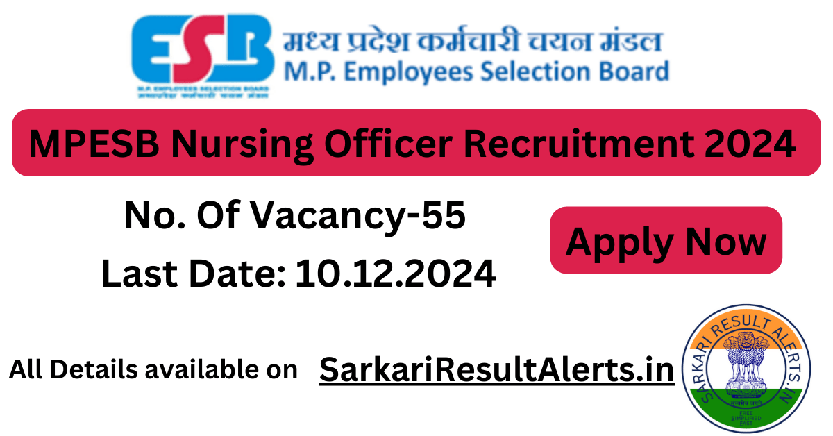 MPESB MPESB Nursing Officer Staff Nurse VACANCY DETAILS 2024