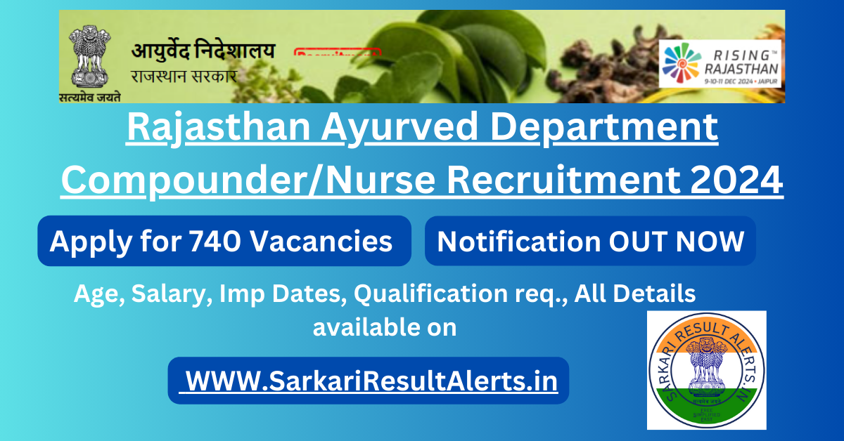 Rajasthan Ayurved Department Compounder Nurse Recruitment 2024 details