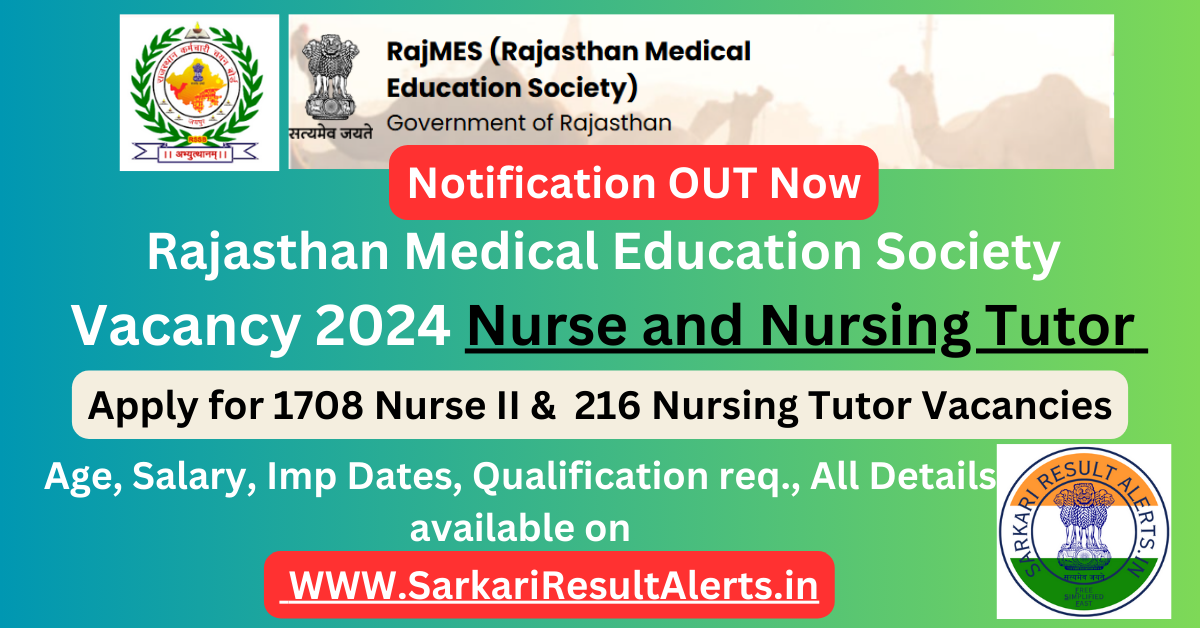 Rajasthan Medical Education Society Nurse and Nursing Tutor Vacancy 2024