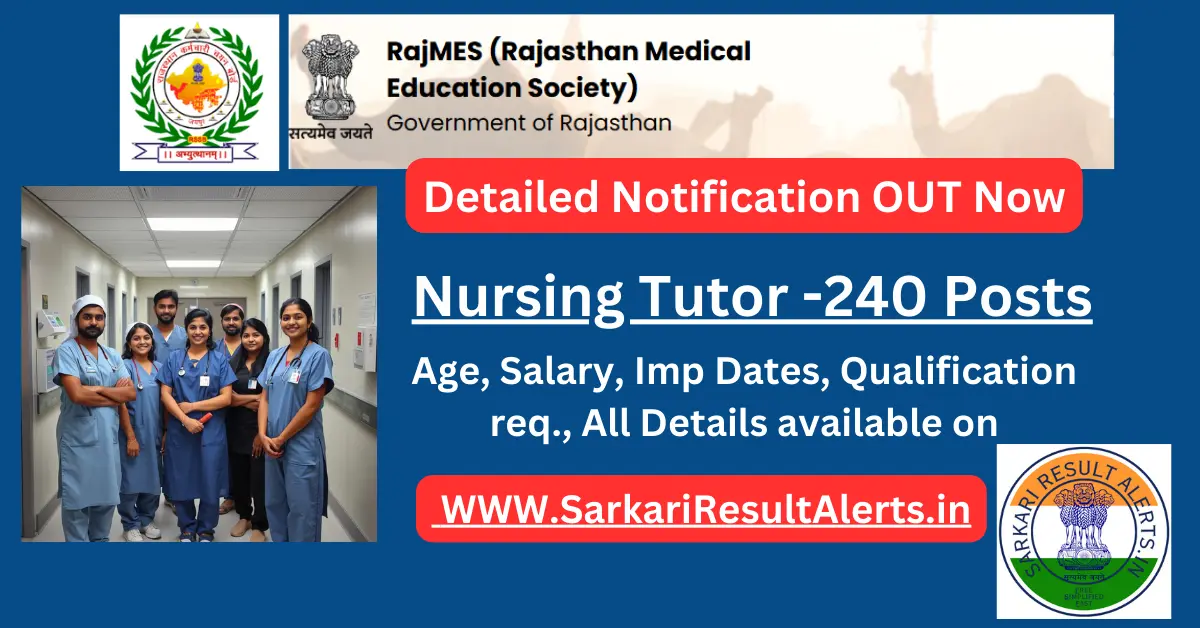 Rajasthan Medical Education Society Nursing Tutor Vacancy 2025