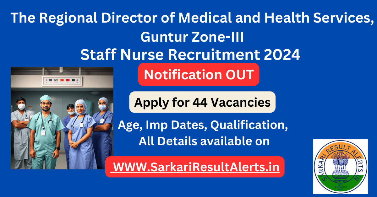 Staff Nurse Recruitment 2024